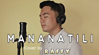 Mananatili Still Tagalog version Raffy Asuncion cover [upl. by Arde360]