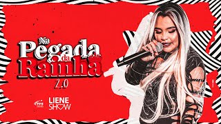 LIENE SHOW  NA PEGADA DA RAINHA 20 [upl. by Nytram]