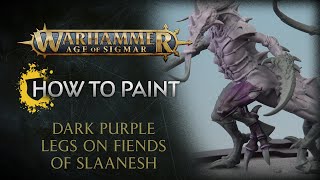 How to Paint Dark Purple Legs on Fiends of Slaanesh [upl. by Buckels766]