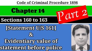 161 statement under CRPC  section 160 to 163 crpc 1898  chapter 14 crpc 1898 FIR  investigation [upl. by Aneehsal]