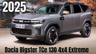 NEW 2025 Dacia Bigster TCe 130 4x4 Extreme Version Revealed [upl. by Rein]