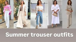 SUMMER TREND TROUSER OUTFITS 2024 ЛЕТНИЕ ТРЭНДОВЫЕ БРЮЧНЫЕ ОБРАЗЫ 2024 [upl. by Ashwell]