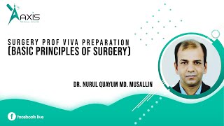 Surgery Prof Viva Preparation  Basic Principles of Surgery  Part 1 [upl. by Yenahteb]