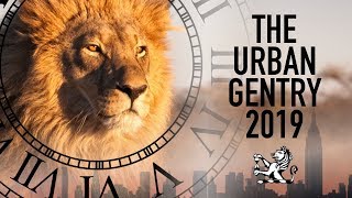 The Urban Gentry  2019 Trailer  From London To NYC amp Beyond [upl. by Meeharb]