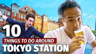 10 Things to do Around Tokyo Station  Travel Guide [upl. by Aleak]