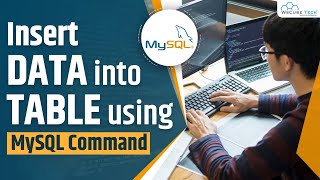 MySQL Add Data Into Tables using the INSERT Query  MySQL Tutorial for Beginners [upl. by Amador]