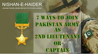 7 Ways to Join Pakistan Army after Graduation as a Commissioned Officer l Join Pakistan Army [upl. by Airehtfele]