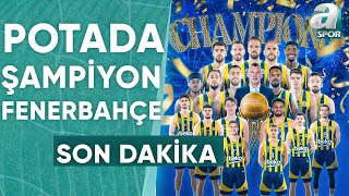 Basketbol Süper Liginde Şampiyon Fenerbahçe Beko  A Spor  Son Sayfa  12062024 [upl. by Nav]