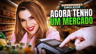 FIM DAS LIVES e YOUTUBE agora TENHO UM SUPERMERCADO 🛒  Supermarket Simulator 1 [upl. by Vernita538]