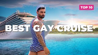 Top 10 LGBT Gay Cruises For The PERFECT Gaycation [upl. by Naitsabes]