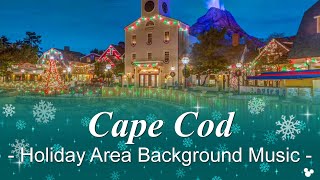 🎄CapeCod  Holiday Area Music  at Tokyo DisneySea [upl. by Genaro170]