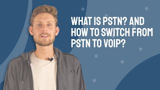 What is PSTN and How to Switch from PSTN to VoIP [upl. by Eadwina936]