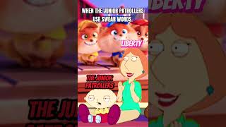 The Junior Patrollers are Swearing PAW Patrol x Family Guy short edit [upl. by Oetomit]