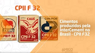 Cimentos produzidos pela InterCement no Brasil  CPII F32 [upl. by Anthia]