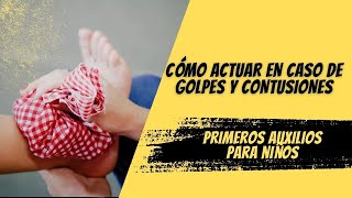 ⛑️🩺Primeros Auxilios Ante Golpes y Contusiones en los Niños🩺⛑️ [upl. by Yuzik]