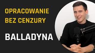 BALLADYNA czyli malinowy kryminał To tylko IRONIA  Balladyna  opracowanie  Lektury Bez Cenzury [upl. by Alleram]