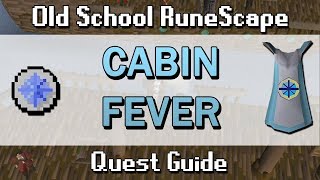 OSRS Cabin Fever Quest Guide [upl. by Dag146]