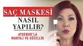 Saç Maskesi Nasıl Uygulanır [upl. by Nelehyram]