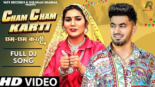 Cham Cham Karti Full Song Sapna Choudhary  Aman Jaji  New Haryanvi Songs Haryanavi 2024 [upl. by Ttam866]