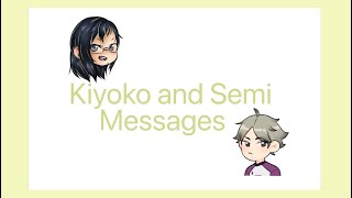 Kiyoko and Semi MessagesRt 56Your fav Rando [upl. by Dallas]