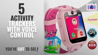 Top 5 Activity Trackers With Voice Control 2018 Best Sellers Kid Smart Watch GPS Tracker Wrist [upl. by Shue]