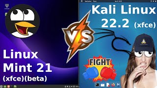 Linux Mint 21 xfce vs Kali Linux xfce [upl. by Sean]