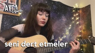 madrigal seni dert etmeler  ayca ozefe cover [upl. by Kilroy]