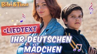 Bibi amp Tina  Ihr deutschen Mädchen seid so  jetzt mit LYRICS zum Mitsingen [upl. by Ahsenyt]