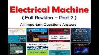 Electrical Machine revision in 1 hour with most important questions Part 2  Electrical Engineering [upl. by Anestassia]