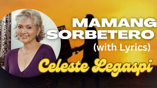 Mamang Sorbetero with Lyrics Celeste Legaspi [upl. by Petronia]