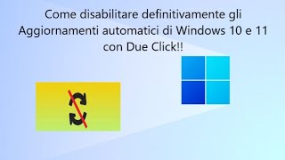 Come disabilitare gli aggiornamenti di Windows 10 e 11 con un Click [upl. by Arlene]