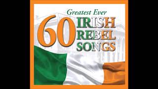 60 Greatest Ever Irish Rebel Songs  Over 3 Hours stpatricksday [upl. by Ahtanaram]