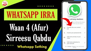 Whatsapp irraa Waan 4 Kan Dirqama Sirreessuu Qabdan [upl. by Bluhm]