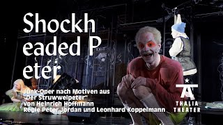 Shockheaded Peter – Trailer  Thalia Theater [upl. by Hephzibah]