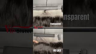 vipsisterhair transparent lace VS hd lace frontal hdlace transparentlace [upl. by Floridia734]