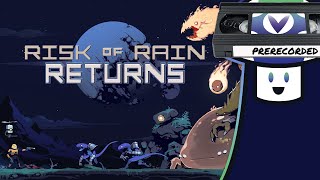 Vinesauce Vinny  Risk of Rain Returns [upl. by Raynah]