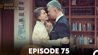 Bride of Istanbul  Episode 75 English Subtitles [upl. by Kaehpos]