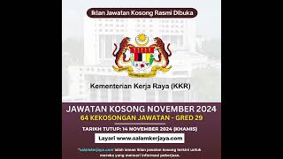 JAWATAN KOSONG KKR NOVEMBER 2024 jawatankosong jobvacancymalaysia malaysia [upl. by Norrahc]