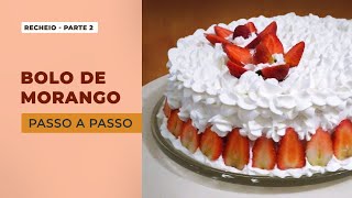 Bolo de Morango Com Chantilly  Recheio  Passo a Passo Completo [upl. by Alemat275]