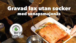 Gravad lax utan socker serveras med senapsmajonäs [upl. by Accisej286]