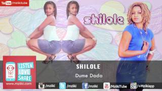 Dume Dada  Shilole  Official Audio [upl. by Eitsud708]