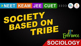 Sociology Society based On Tribes Plus Two Sociology [upl. by Einuj]