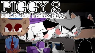 FEARLESS  PIGGY 2 ANIMATION MEME  Ft Zizzy Doggy Pony   NEW PIGGY BOOK 2 [upl. by Akehsyt451]