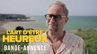 LART DÊTRE HEUREUX  BANDEANNONCE Benoît Poelvoorde Camille Cottin [upl. by Melborn64]