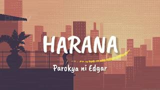 Harana  Parokya ni Edgar Lyrics [upl. by Orlosky]