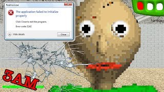 DONT PLAY BALDIS BASICS IN EDUCATION AND GAMING AT 3AM  BALDI BROKE SCREEN [upl. by Ori911]