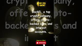 BlockFi A Leading Crypto Company Offering CryptoBacked Loans and Interest Accounts [upl. by Eille]