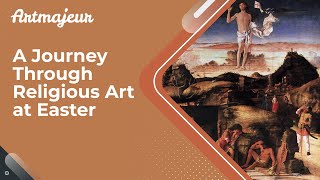 Exploring the Sacred A Journey Through Religious Art at Easter [upl. by Courcy]