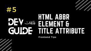 HTML abbr element amp title attribute 🔻 [upl. by Teevens]