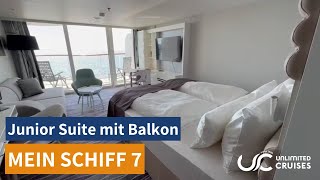 Mein Schiff 7 Junior Suite mit Balkon 10073 ⚓️ [upl. by Noirret332]